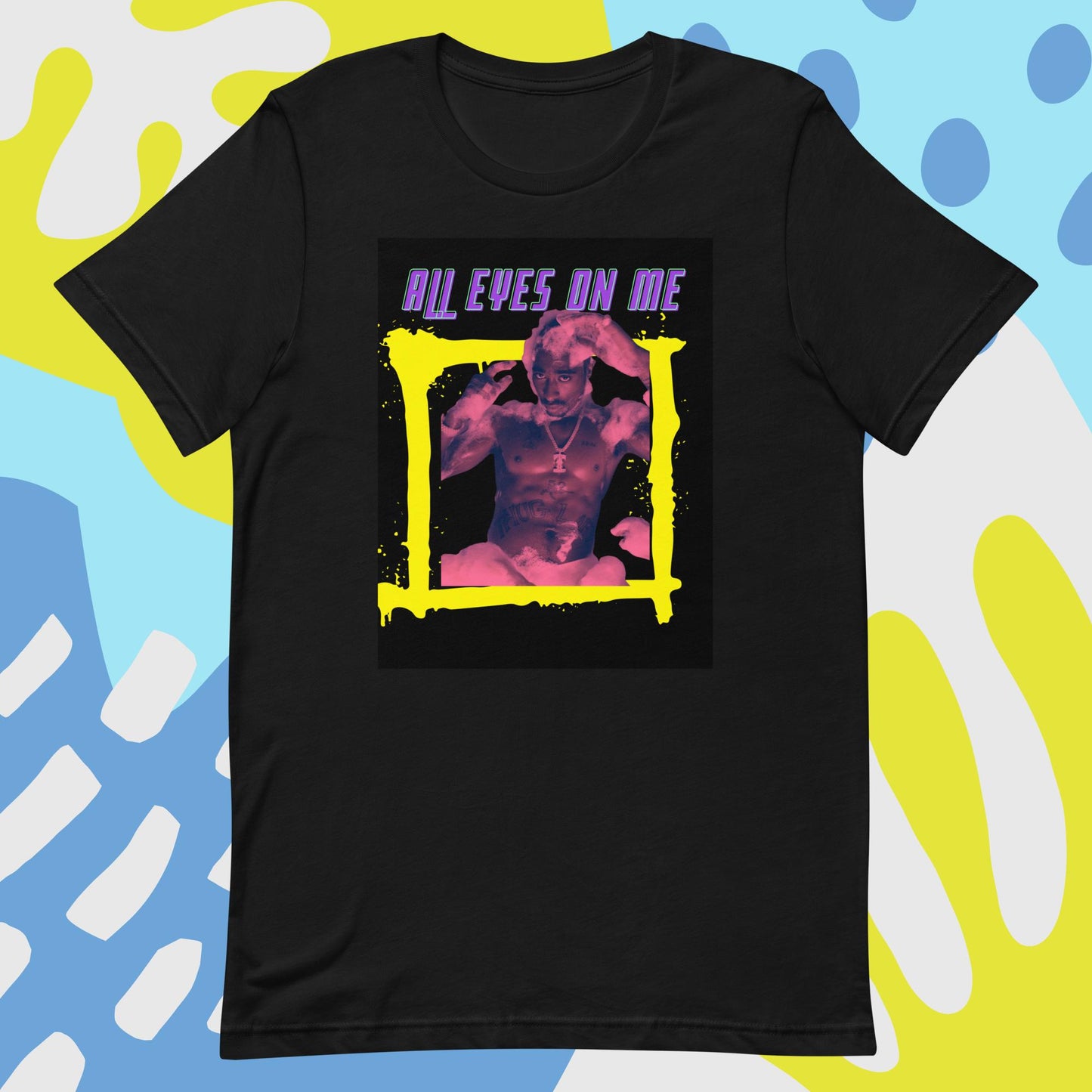 All Eyes On Me Unisex t-shirt